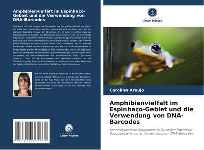 Amphibienvielfalt im Espinhaço-Gebiet und die Verwendung von DNA-Barcodes