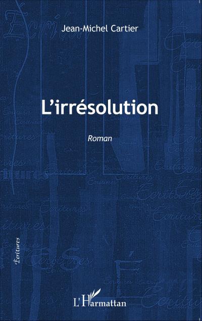 L’irrésolution