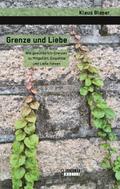 Grenze und Liebe. Wie gesunde Ich-Grenzen zu Mitge
