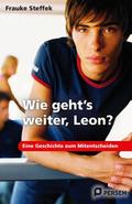 Wie geht’s weiter, Leon?