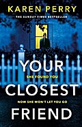 Your Closest Friend