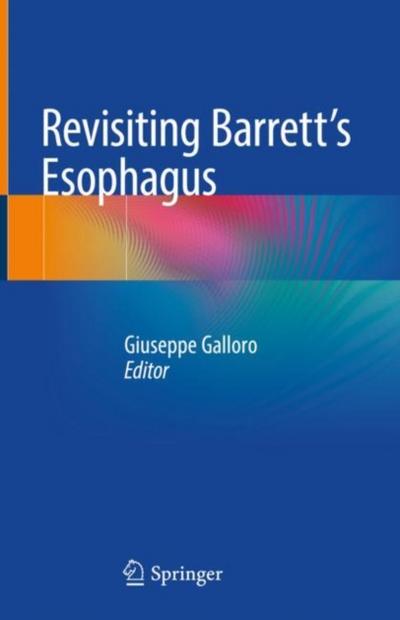 Revisiting Barrett’s Esophagus