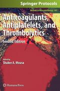 Anticoagulants, Antiplatelets, and Thrombolytics