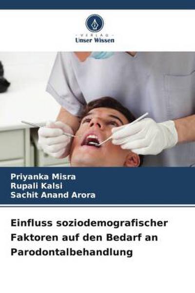 Einfluss soziodemografischer Faktoren auf den Bedarf an Parodontalbehandlung