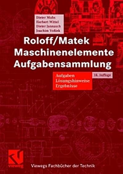 Roloff/Matek Maschinenelemente Aufgabensammlung