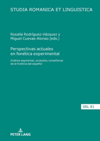 Perspectivas actuales en fonética experimental