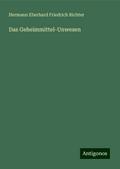 Das Geheimmittel-Unwesen