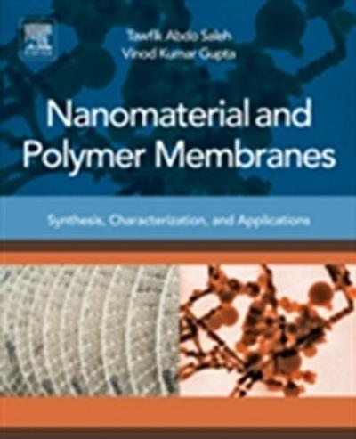 Nanomaterial and Polymer Membranes