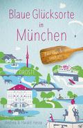 Blaue Glücksorte in München