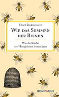 Wie das Summen der Bienen