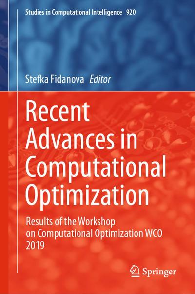 Recent Advances in Computational Optimization
