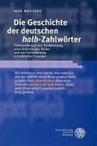 Die Geschichte der deutschen ’halb’-Zahlwörter