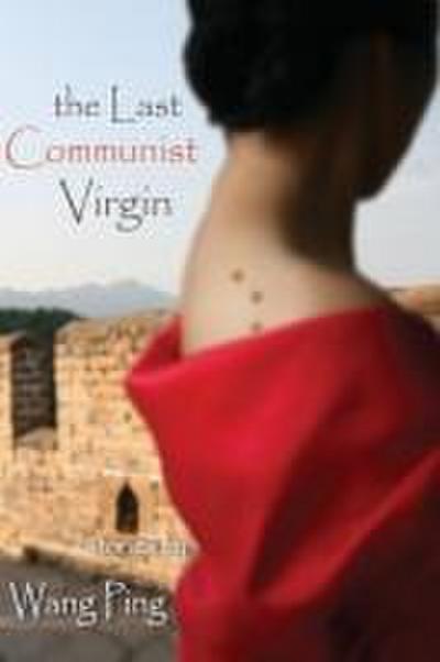 The Last Communist Virgin
