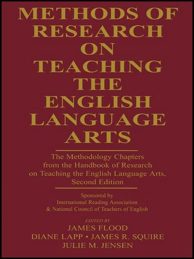 Methods of Research on Teaching the English Language Arts