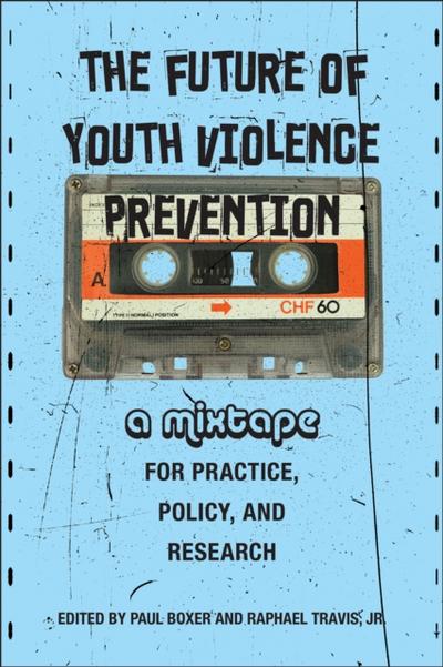 Future of Youth Violence Prevention