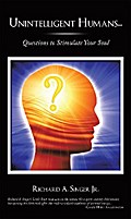 Unintelligent Humans...