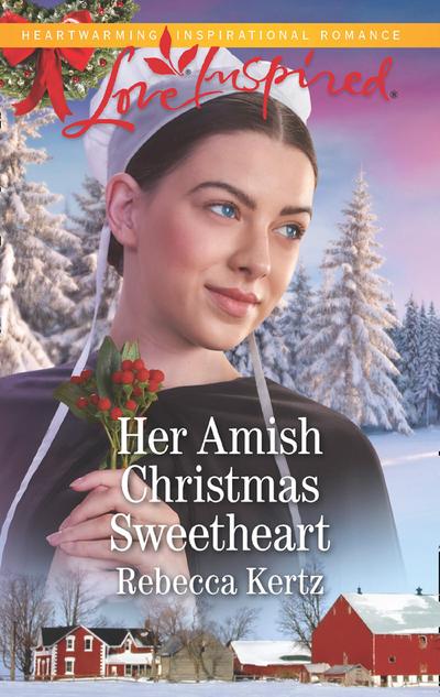 Her Amish Christmas Sweetheart (Mills & Boon Love Inspired) (Women of Lancaster County, Book 2)