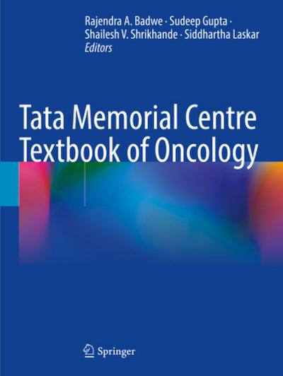 Tata Memorial Centre Textbook of Oncology