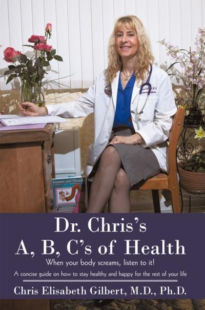 Dr. Chris’s A, B, C’s of Health