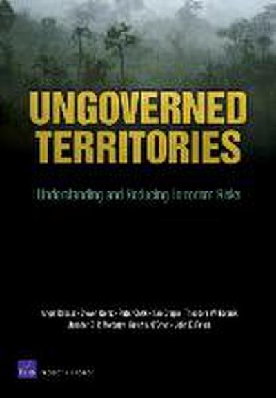 Ungoverned Territories: Understanding and Reducing Terrorism Risks