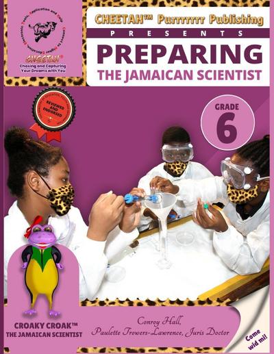 Preparing the jamaican scientist grade 6