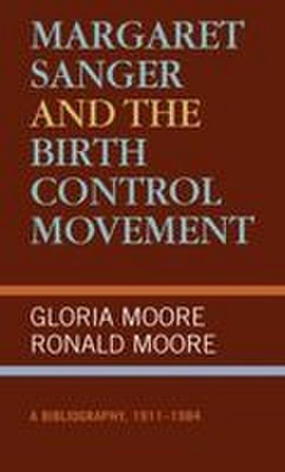 Margaret Sanger and the Birth Control Movement