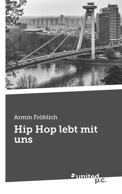 Hip Hop lebt mit uns