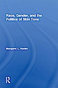 Race, Gender, and the Politics of Skin Tone