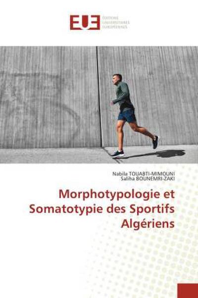 Morphotypologie et Somatotypie des Sportifs Algériens