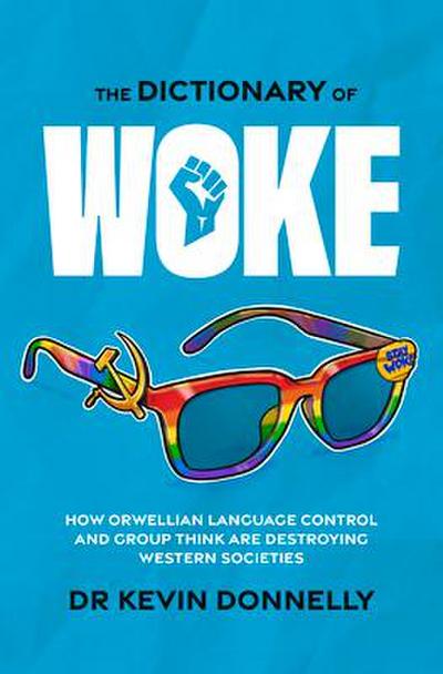 The Dictionary of Woke