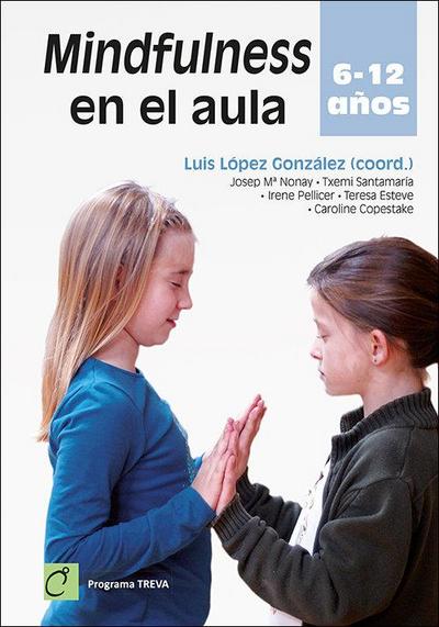 Mindfulness en el aula : 6-12 años