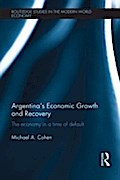 Argentina’s Economic Growth and Recovery