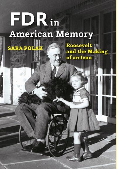 FDR in American Memory