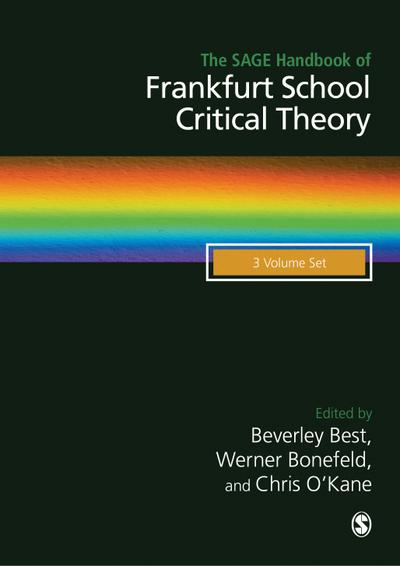 The SAGE Handbook of Frankfurt School Critical Theory