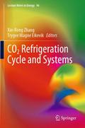 CO2 Refrigeration Cycle and Systems