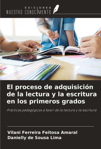 El proceso de adquisición de la lectura y la escritura en los primeros grados