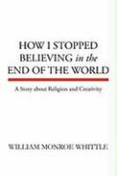 How I Stopped Believing in the End of the World