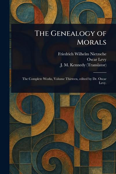 The Genealogy of Morals