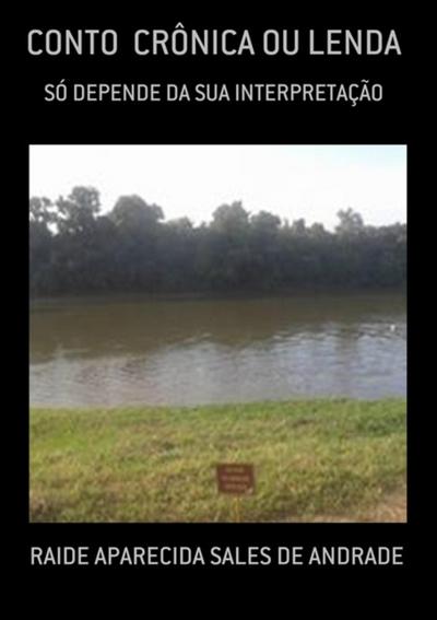 Conto  Crônica Ou Lenda