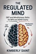 The Regulated Mind