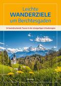Leichte Wanderziele um Berchtesgaden