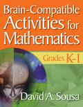Brain-Compatible Activities for Mathematics, Grades K-1