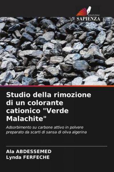 Studio della rimozione di un colorante cationico "Verde Malachite"