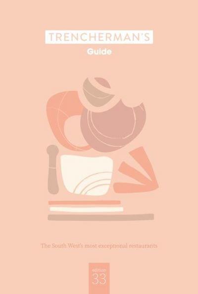 Trencherman’s Guide: No 33