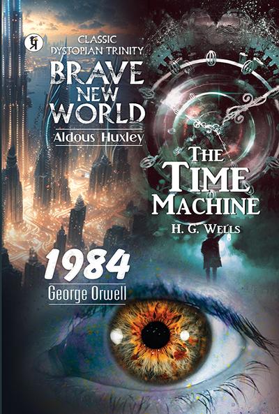 Brave New World and 1984 and The Time Machine Combo Set Of 2 Book
