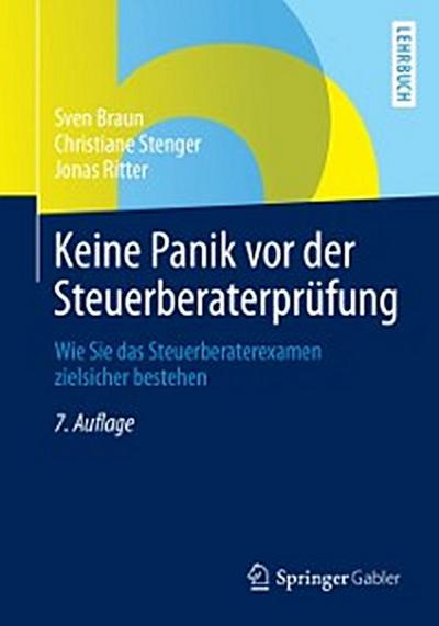 Keine Panik vor der Steuerberaterprüfung