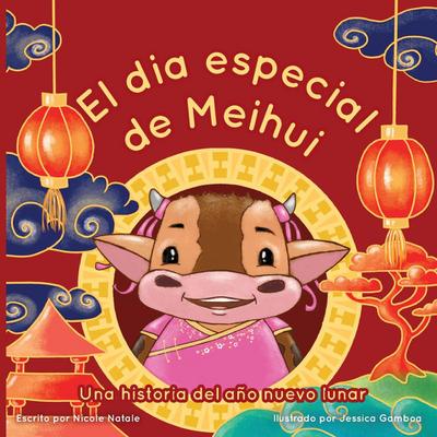 El Dia Especial De Meihui