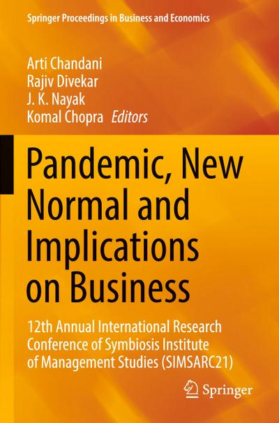Pandemic, New Normal and Implications on Business