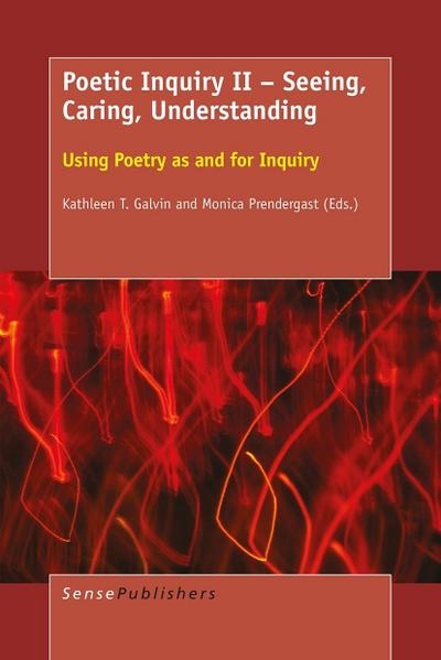Poetic Inquiry II - Seeing, Caring, Understanding
