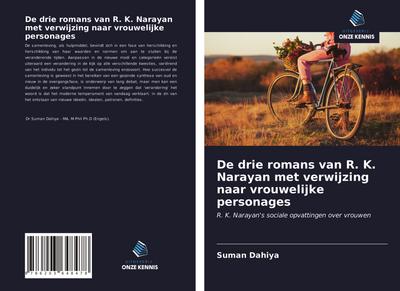 De drie romans van R. K. Narayan met verwijzing naar vrouwelijke personages
